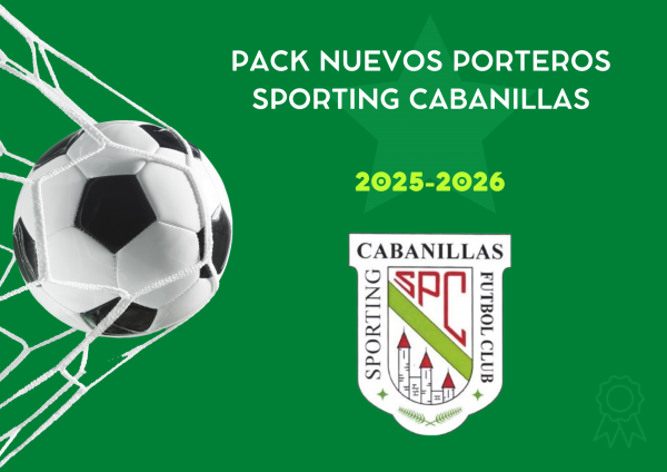 Pack nuevos porteros SPORTING CABANILLAS