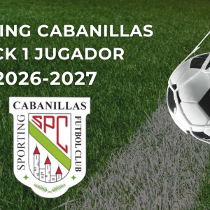 PACK 1 JUGADOR SPORTING CABANILLAS 26/27