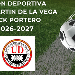 PACK PORTERO UD SAN MARTIN DE LA VEGA