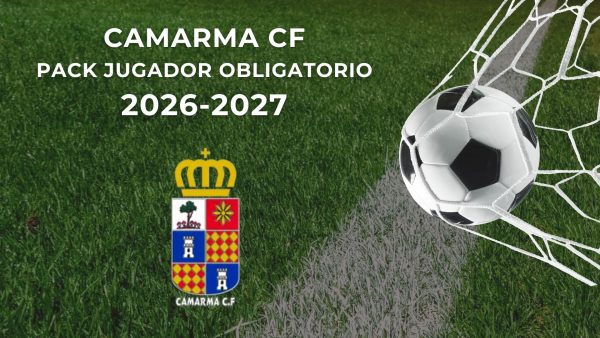 PACK JUGADOR OBLIGATORIO CAMARMA CF