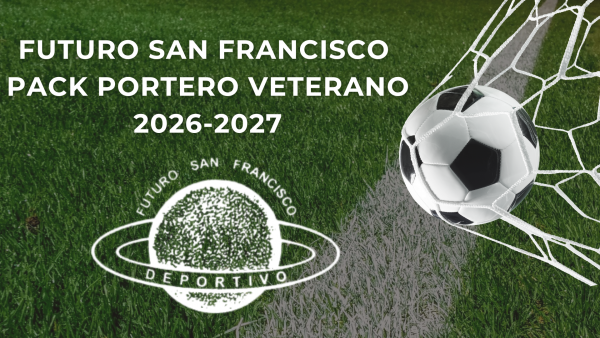 PACK PORTERO VETERANO FUTURO SAN FRANCISCO 26/27
